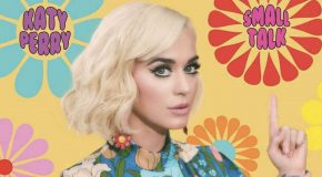 Katy Perry: “Small Talk” è il nuovo singolo